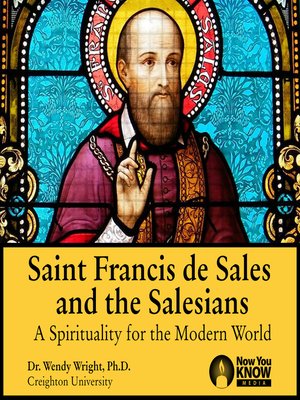 cover image of St. Francis de Sales and the Salesians: A Spirituality for the Modern World